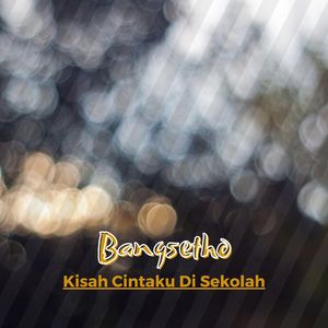 Kisah Cintaku Di Sekolah