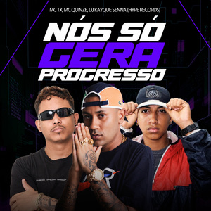 Nós Só Gera Progresso