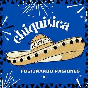 chiquitica