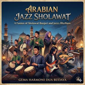Arabian jazz banjari antum murodi wa antum ahsanul basyari