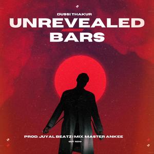 Unrevealed Bars (feat. Juyal Beatz)