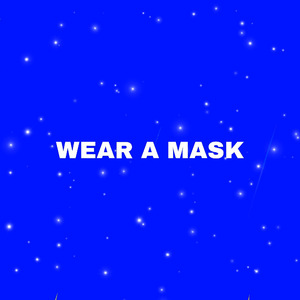 Wear A Mask