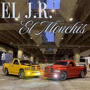 El Monchis y El JR