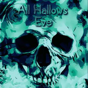 All Hallows' Eve