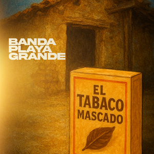 El Tabaco Mascado