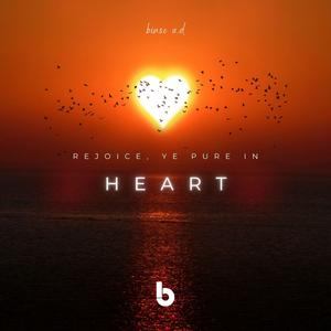 Rejoice, Ye Pure in Heart