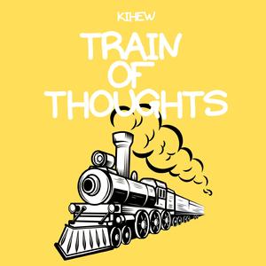 Train of Thoughts