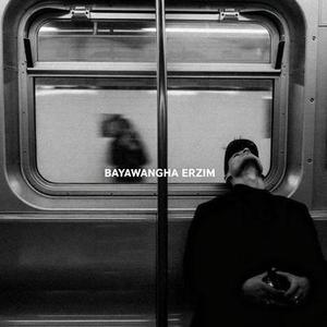 BAYAWANGA ËRZIM