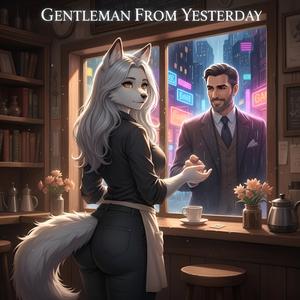 Gentleman From Yesterday (feat. Luna Moonbeam)