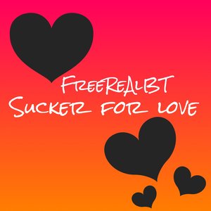 Sucker for Love