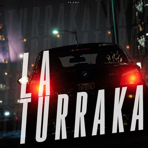 La Turraka (Remix)