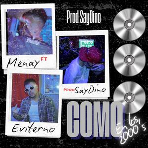como en los 2miles (feat. Menay)