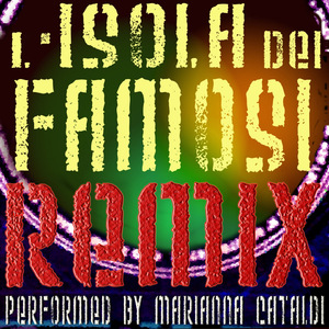 L'isola Dei Famosi Electro Remix By Fabio Carnelli