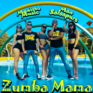 Zumba Mamá (prod by Maximo Music)