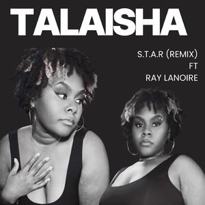 S.T.A.R (feat. Ray Lanoire) (Remix)