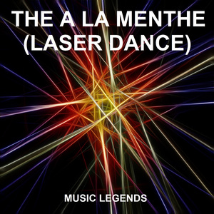 The a la Menthe (Laser Dance)