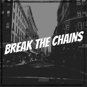 Break the Chains