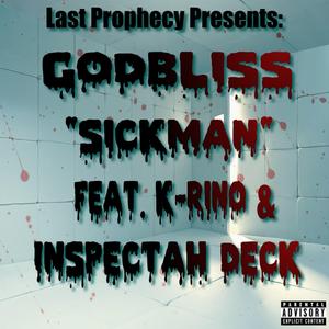Sickman (feat. K-Rino & Inspectah Deck)