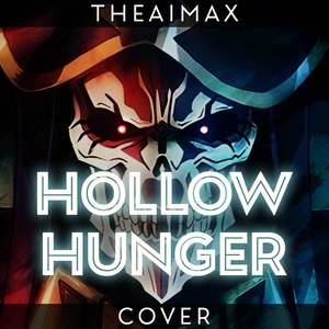 HOLLOW HUNGER (From "Overlord") (TV Size) (Cover Latino)