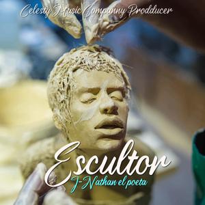 ESCULTOR (feat. J-Nathan el poeta)