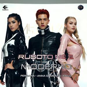 Rusoto ne e moderno (feat. Anna Dameran & Kyllo)