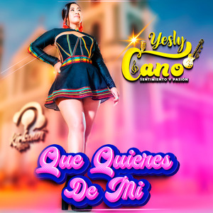 Que Quieres de Mi