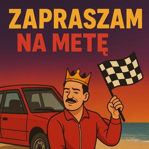 ZAPRASZAM NA METĘ