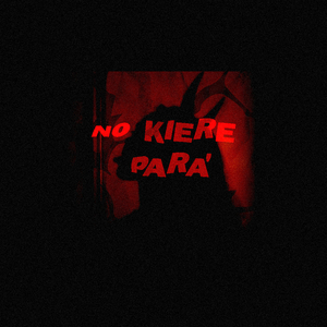 No Kiere Para