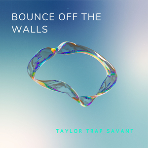 Bounce Off the Walls