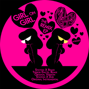 Girl On Girl (Station X Dub)