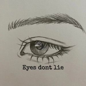 Eyes dont lie