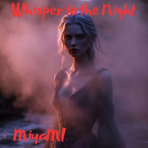 Whisper to the Night