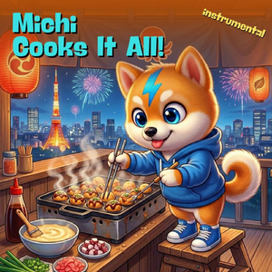 Michi Cooks It All! (Instrumental)