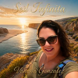 Sed Infinita (feat. Vanessa Gonzalez NL)