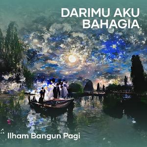 Darimu Aku Bahagia Dek