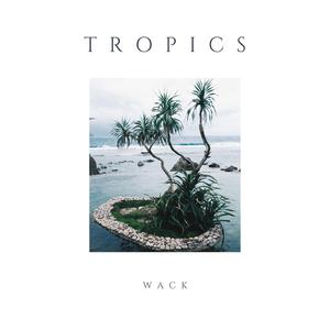Tropics