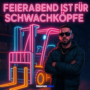 Feierabend ist für Schwachköpfe
