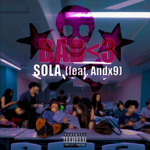 Bad<3 (feat. Andx9)