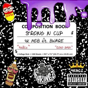 Strong N Cup (feat. Bware)