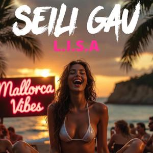 Seili Gau L.I.S.A (Club Version)