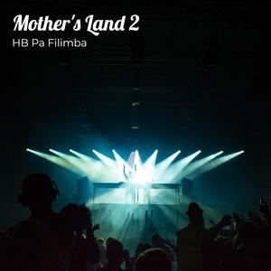 Mother's Land 2