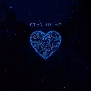 Stay in Me