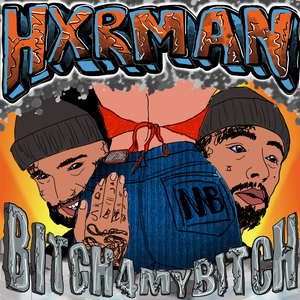 Bitch 4 My Bitch