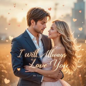 I Will Always Love You