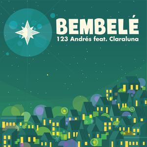 Bembelé (feat. Claraluna)