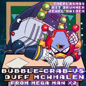Bubble Crab vs Duff McWhalen (From "Mega Man X2") (Guitar Version)