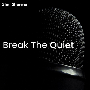 Break the Quiet