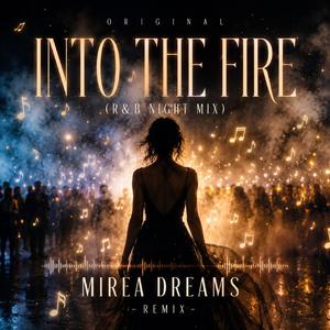 Into The Fire