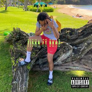 Tisha (feat. Bhaz)