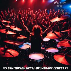 165 Bpm Thrash Metal Drumtrack Cemetary